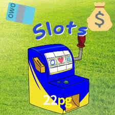 22pg: Jogos de Caça-Níqueis-Altas Recompensas, Roleta-Velocidade, Blackjack-Desafios Máximos